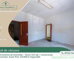 Oportunitate de Investiție – Teren 143 mp + Construcție, zona Centrala, Arad