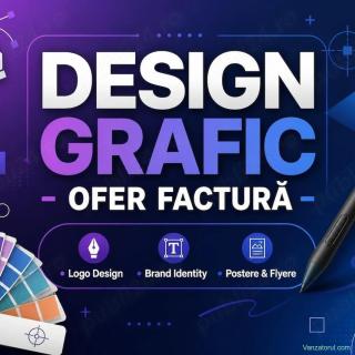 Design Grafic - Logo Design, Broșură, Flyer, Poster - Ofer Factură